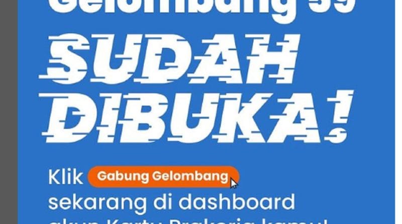 MASIH ADA WAKTU! Daftar Prakerja Gelombang 59, Pekan Depan Ditutup
