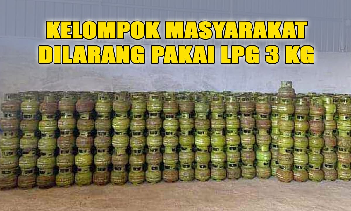 Ada beberapa kelompok masyarakat yang Dilarang Pakai LPG 3 Kg - Ngenelo.net
