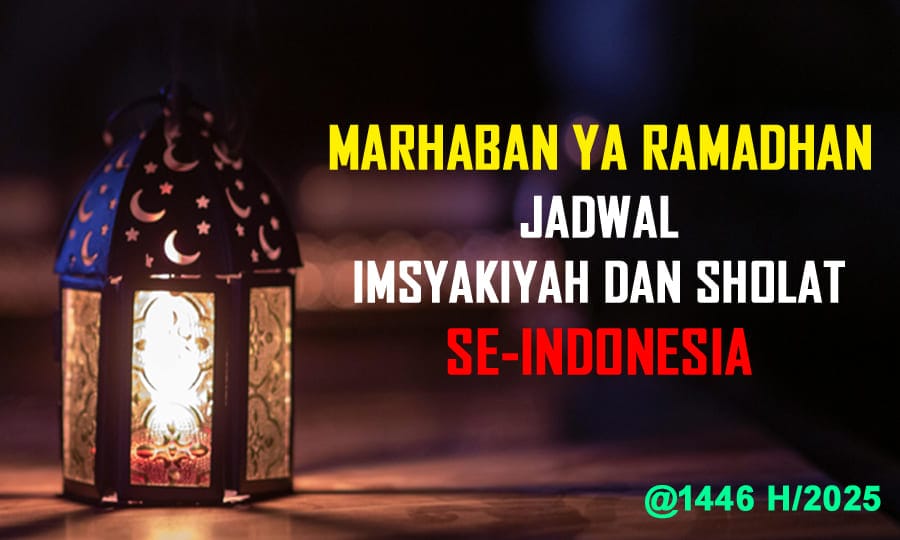 Jadwal Imsyaiyah dan Sholat 1446 H/2025 - Ngenelo.net