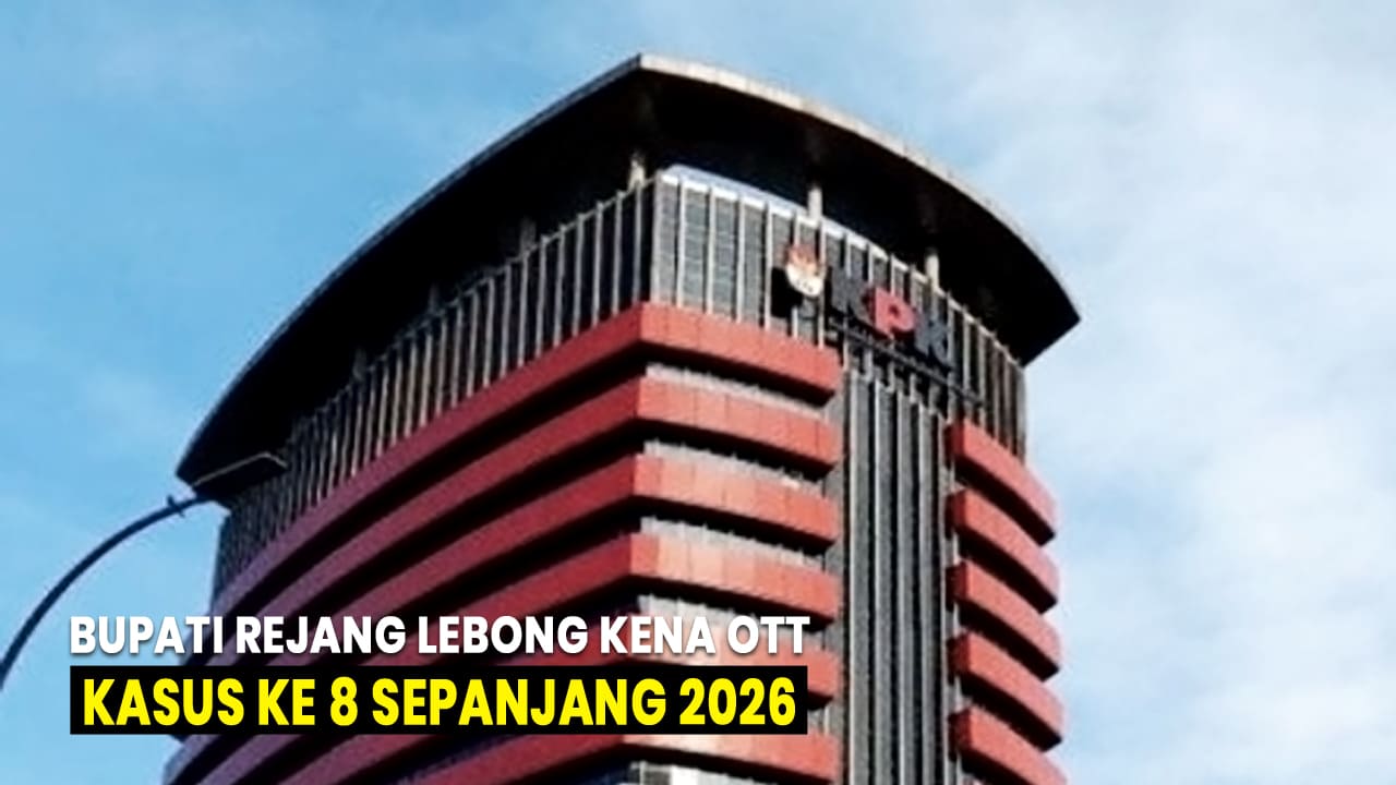 Foto gedung KPK. Bupati Rejang Lebong kena OTT menjadi kasus kedelapan KPK sepanjang 2026.