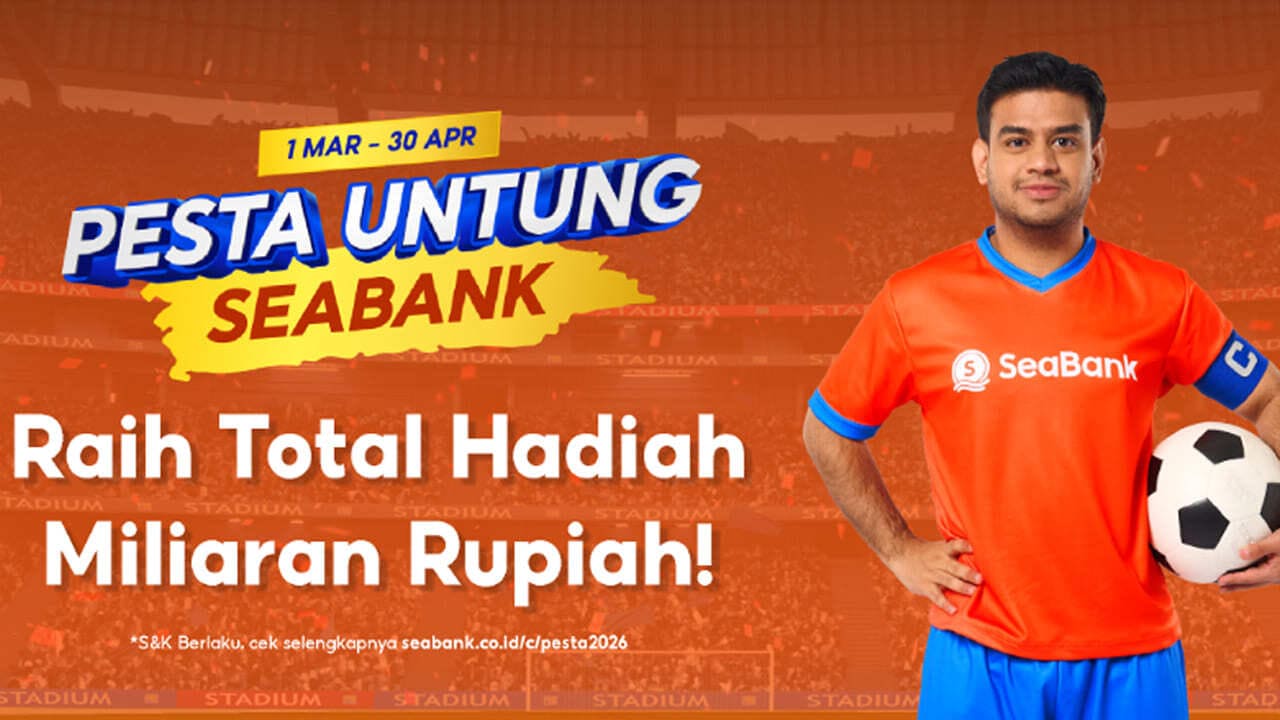 Pesta untung SeaBank 2026.