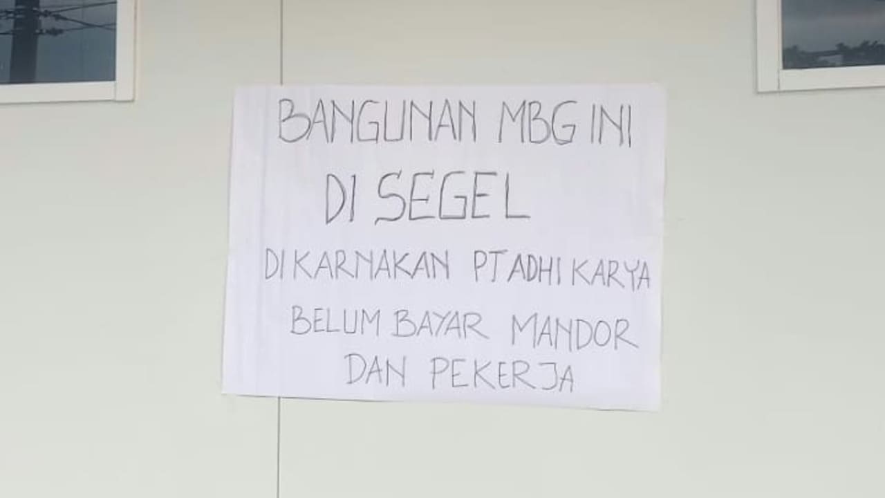 Proyek Dapur MBG Disegel pekerja karena upah belum di bayar oleh PT. Adhi Karya