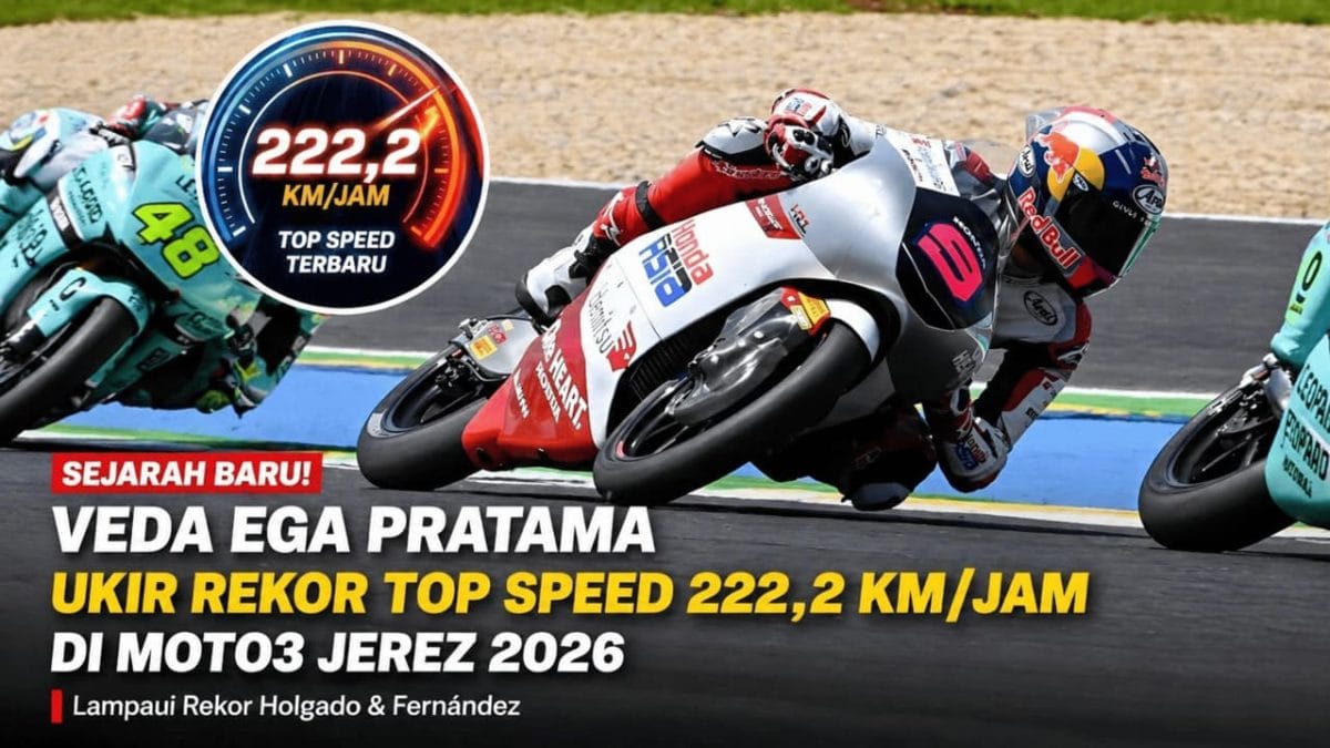 Rekor Top Speed Moto3 Jerez 2026  pecah oleh Veda Ega Pratama dengan 222,2 km/jam