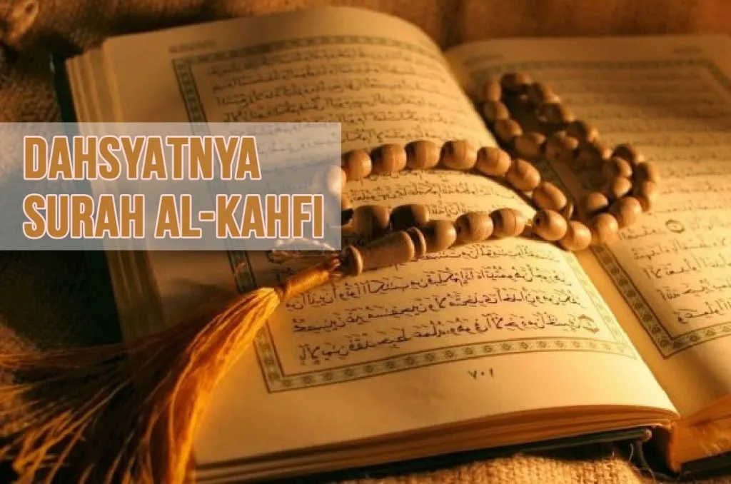 Dahsyatnya Surah Al-Kahfi, Ini Manfaat yang Didapat Jika Dibaca di Hari Jumat