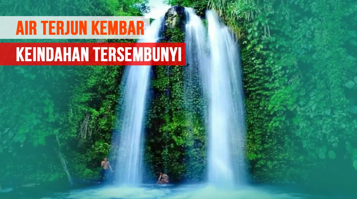 Air Terjun Kembar Sumatera Barat, Keindahan Tersembunyi Yang Bikin Jatuh Hati