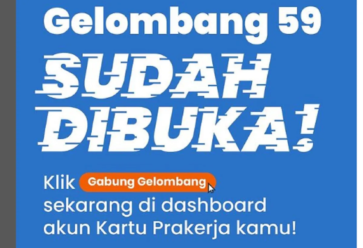 MASIH ADA WAKTU! Daftar Prakerja Gelombang 59, Pekan Depan Ditutup