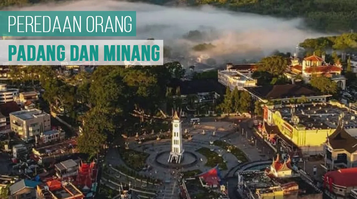 Jangan Salah Lagi, Inilah Perbedaan Orang Padang dan Minang