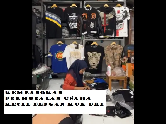 Ini KUR BRI September 2023 Cicilan Rp1 jutaan, Buat Tambah Modal Usaha Kecil Kios Pulsa Atau Lapak Pakaian Bekas