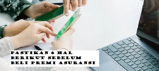 Ingat! Pastikan 6 Hal Ini Sebelum Beli Premi Asuransi Kendaraan