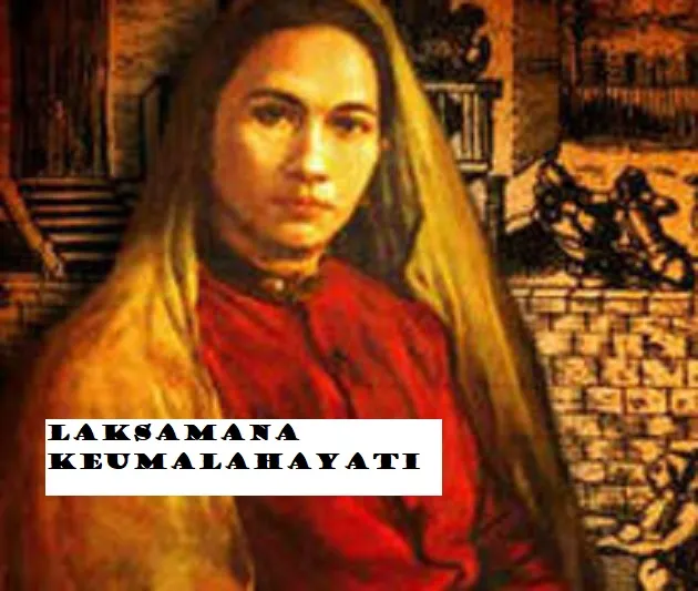 Laksamana Keumalahayati! Pimpinan Para Janda Perang, Ditakuti Negara Penjajah