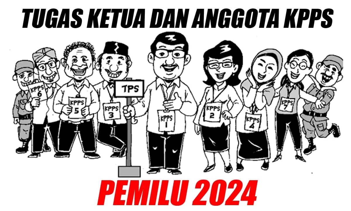 Tugas Anggota dan Ketua KPPS