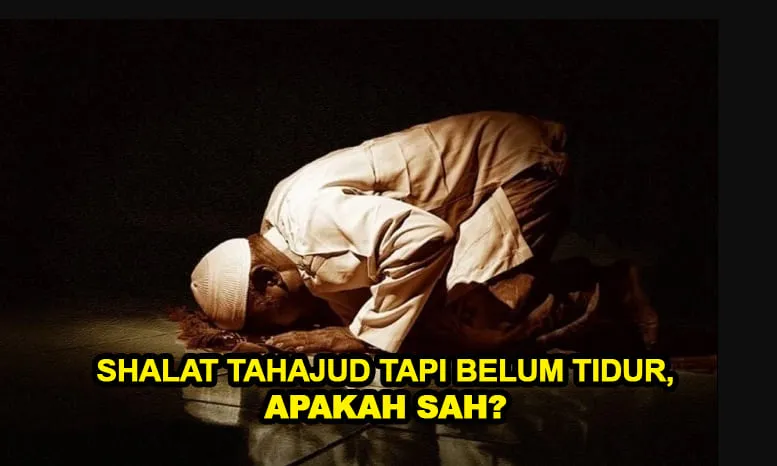 Tahajud, sebuah shalat sunnah yang di anjurkan, ibadah ini di lakukan di malam hari setelah bangun tidur.