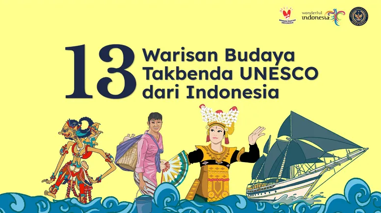 UNESCO menetapkan 13 Warisan Budaya Takbenda Indonesia.
