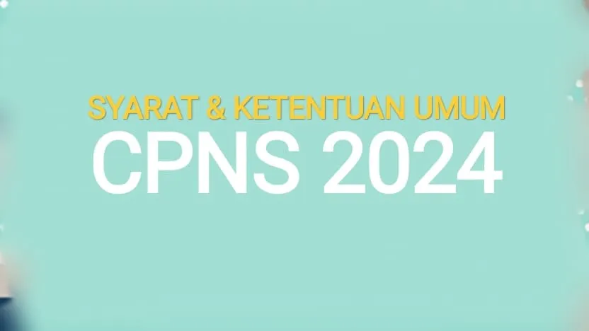 Syarat Pendaftaran CPNS dan PPPK 2024