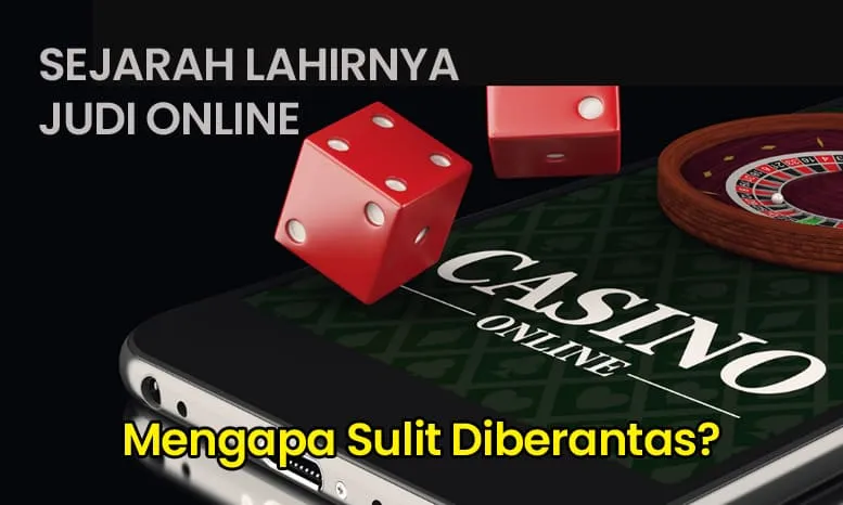Sejarah Lahirnya Judi Online
