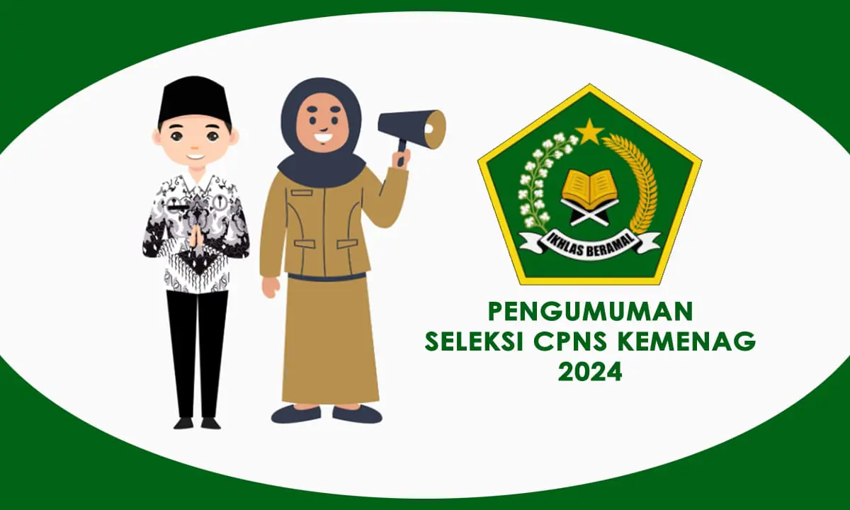 Pengumuman Seleksi CPNS Kemenag 2024 - Ngenelo.net