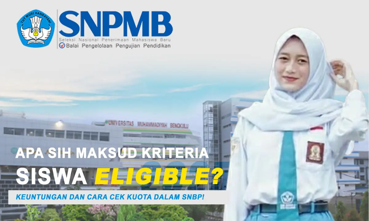 Siswa yang memenuhi kriteria Eligible dalam SNBP sangat diuntungkan - Ngenelo.net