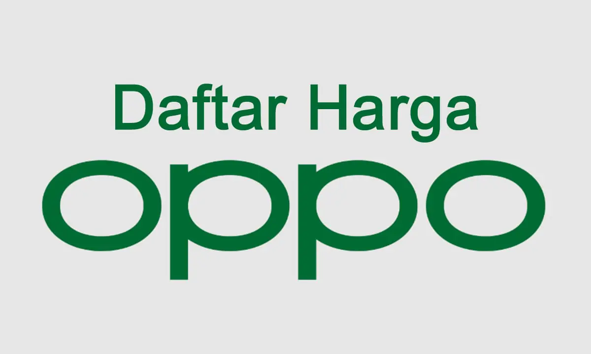 Daftar Harga HP OPPO terkini - Ngenelo.net