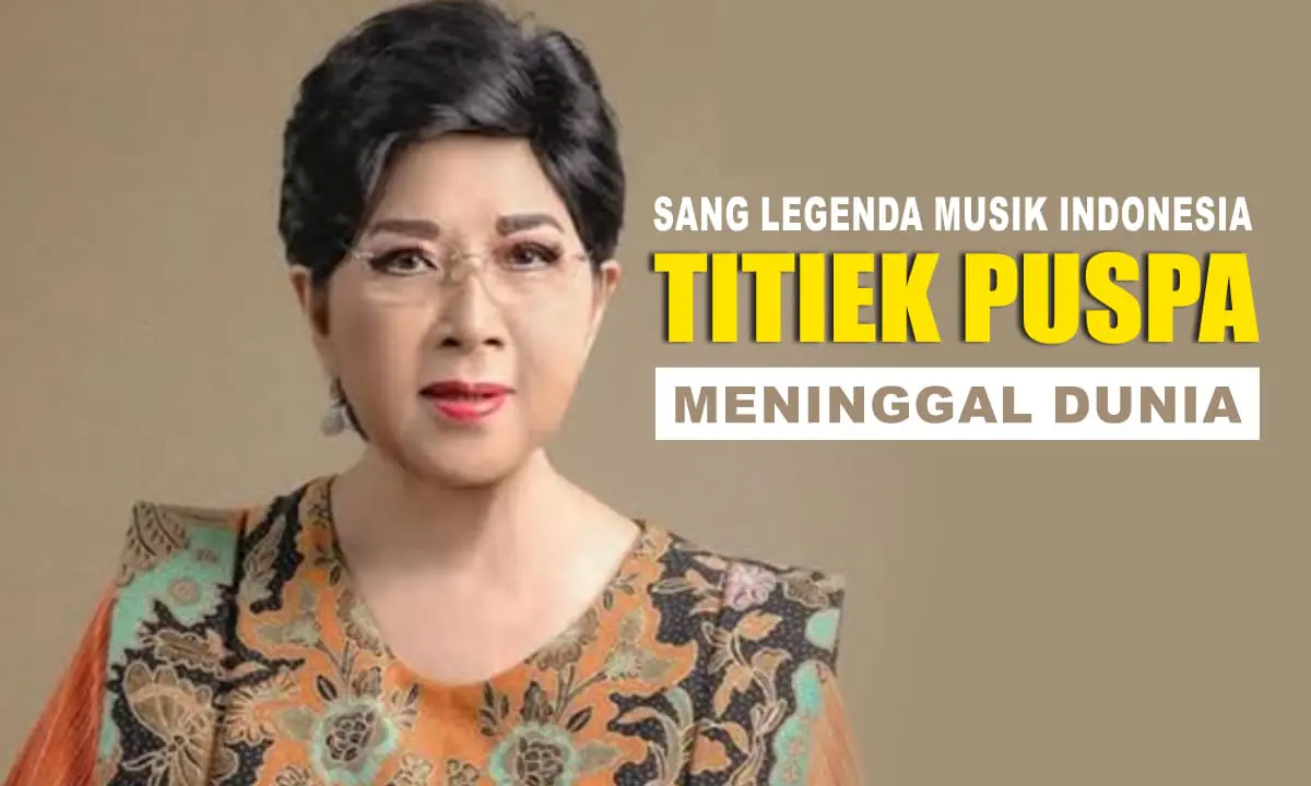 Artis senior Titiek Puspa dikabarkan meninggal dunia pada Kamis, 10 April 2025 pukul 16.25 WIB di RS Medistra.