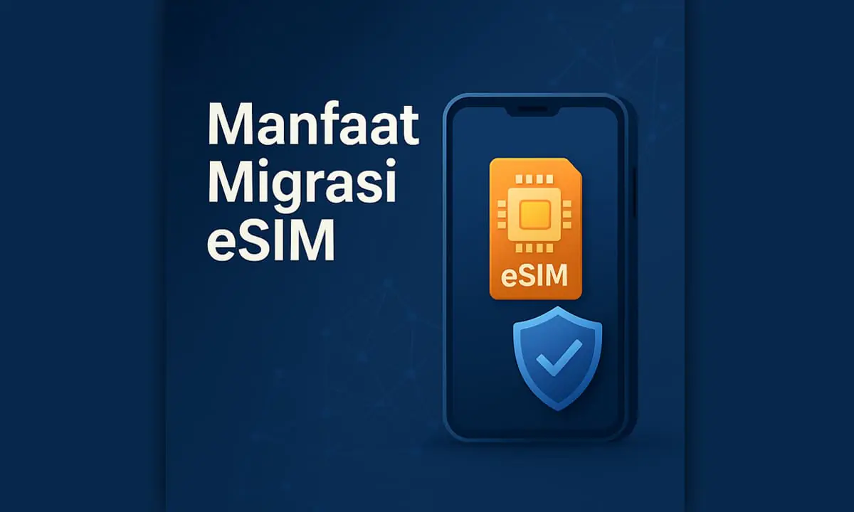 Migrasi ke eSIM.