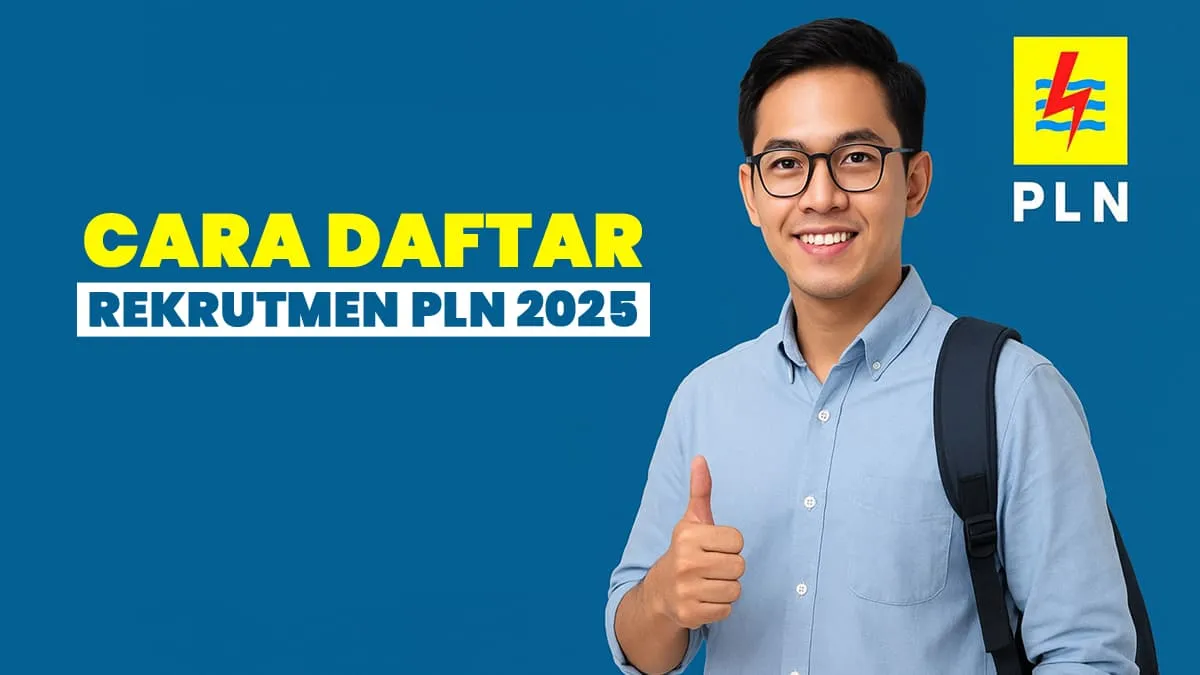 Cara Daftar Rekrutmen PLN 2025