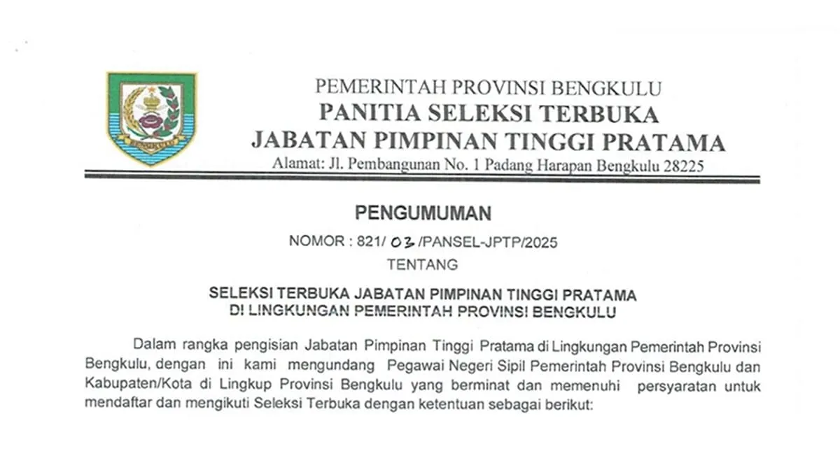 Seleksi Terbuka JPTP Provinsi Bengkulu 2025 resmi dibuka. Foto Tangkapan Layar Pengumuman-Ngenelo.net